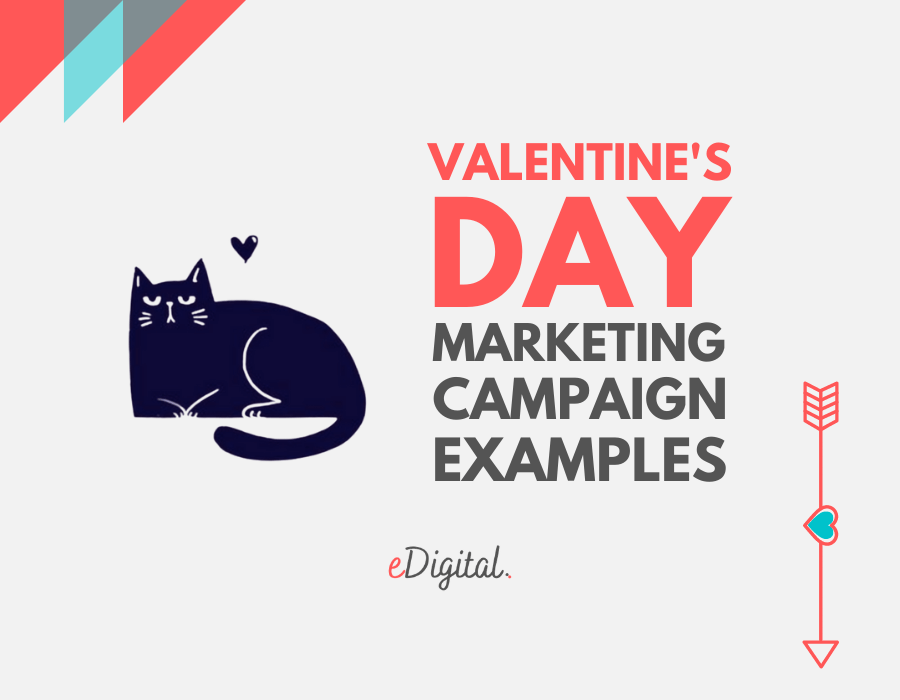 Los mejores ejemplos de campañas de marketing para San Valentín