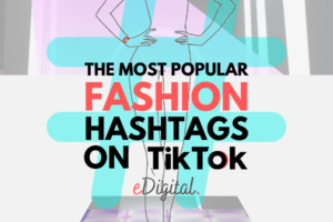 LOS 20 PRINCIPALES HASHTAGS DE MODA EN TIKTOK EN 2023