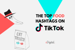 LOS 25 HASHTAGS DE COMIDA MÁS POPULARES EN TIKTOK PARA 2023