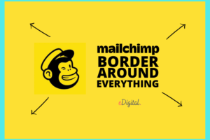 CÓMO CREAR UN BORDE MAILCHIMP ALREDEDOR DE TODO