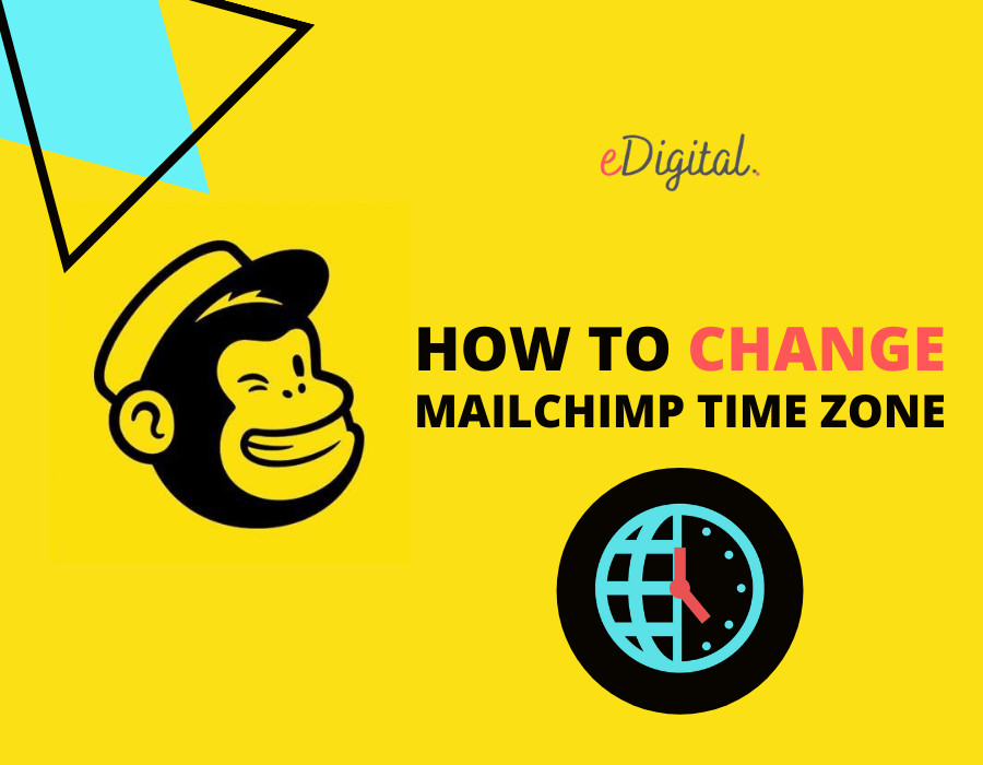 Cómo cambiar la zona horaria en la cuenta de Mailchimp